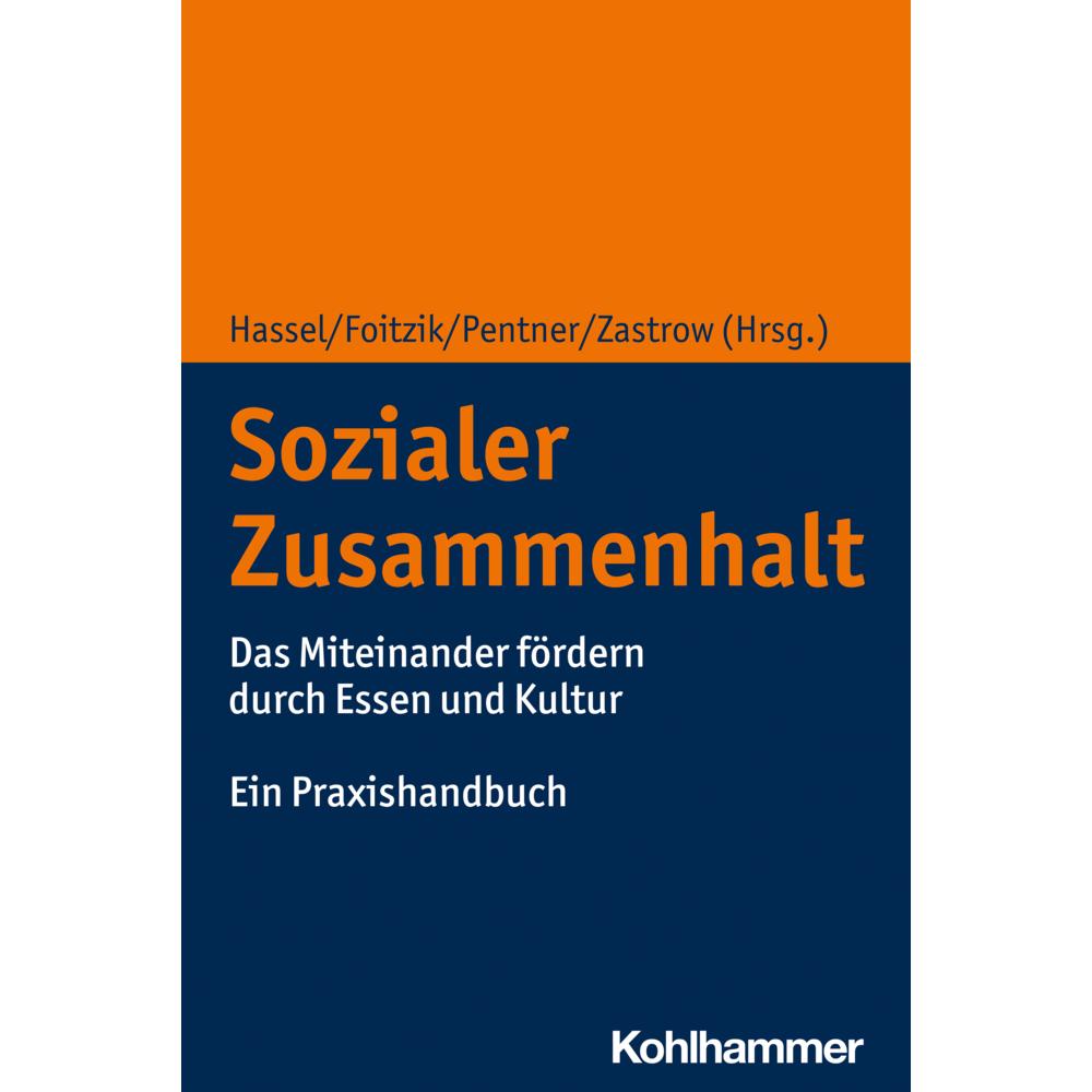 Thumbnail - Sozialer Zusammenhalt, Fachbücher von Julius Heinicke, Katrin Lohbeck, Felix Zastrow, Elisabeth Foitzik, Barbara Daubner