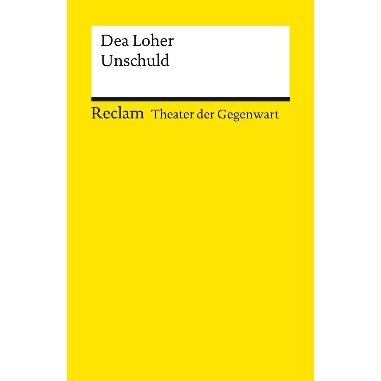 Unschuld, Belletristik von Dea Loher