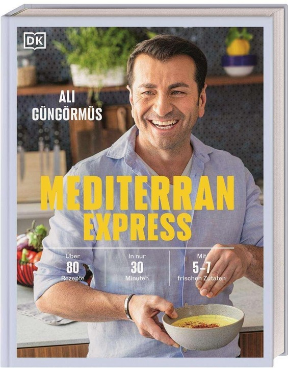 Produktbild Mediterran Express (Deutsch, Ali Güngörmüs, Sandra Eckhardt, DK Verlag, 2024)