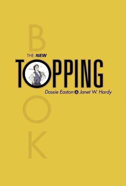 Image du produit The New Topping Book (Anglais, Dossie Easton, Janet W. Hardy, 2003)