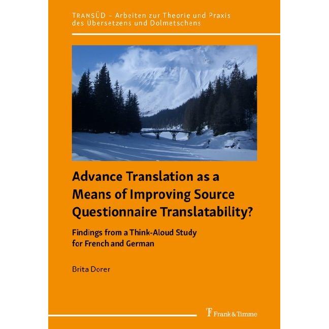 Advance Translation as a Means of Improving Source Questionnaire Translatability?, Fachbücher von Brita Dorer