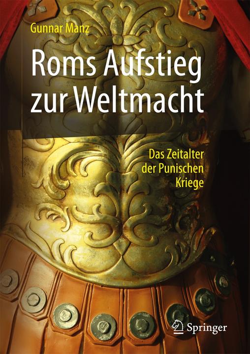 Produktbild Roms Aufstieg zur Weltmacht (Deutsch, Gunnar Manz, 2017)