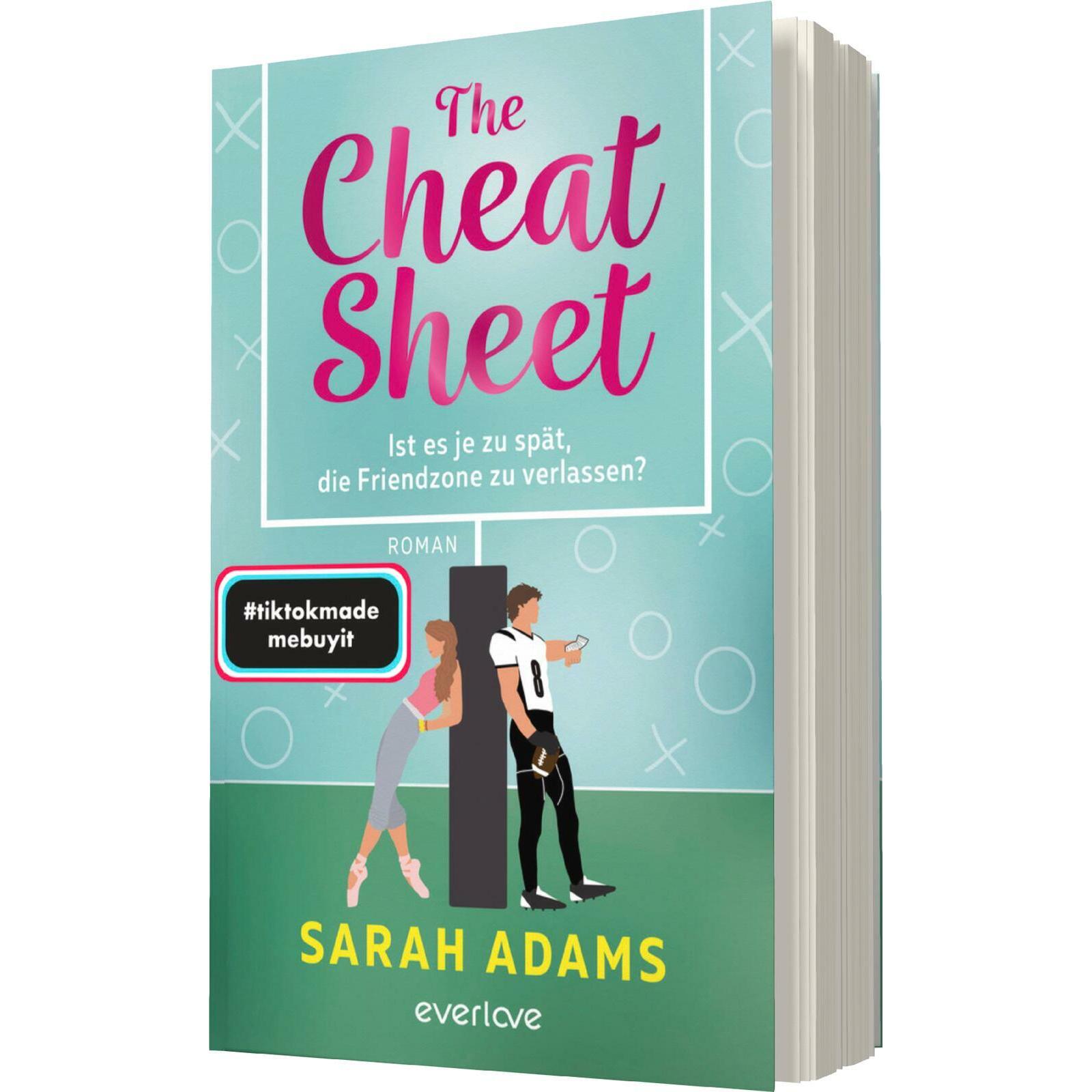The Cheat Sheet – Ist es je zu spät, die Friendzone zu verlassen?, Belletristik von Katrin Mrugalla, Sarah Adams