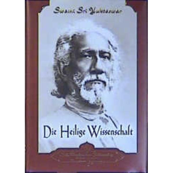 Die Heilige Wissenschaft, Ratgeber von Swami Sri Yukteswar