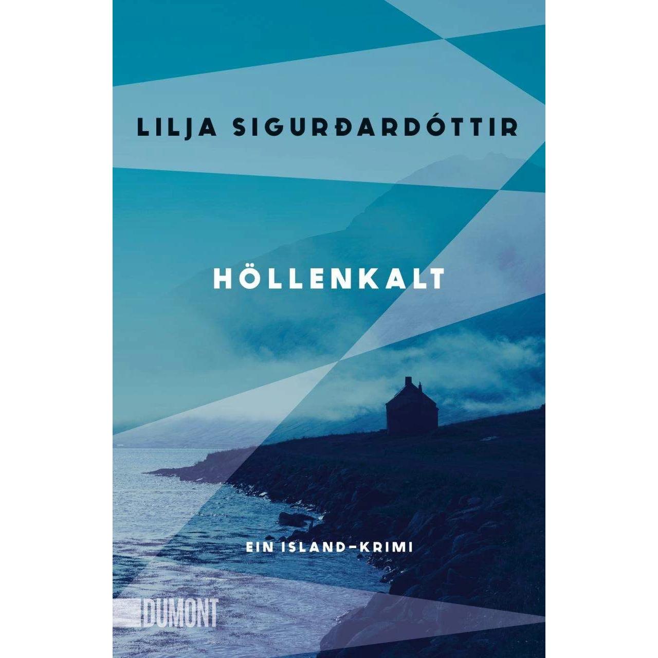 Höllenkalt, Belletristik von Lilja Sigurdardóttir, Betty Wahl