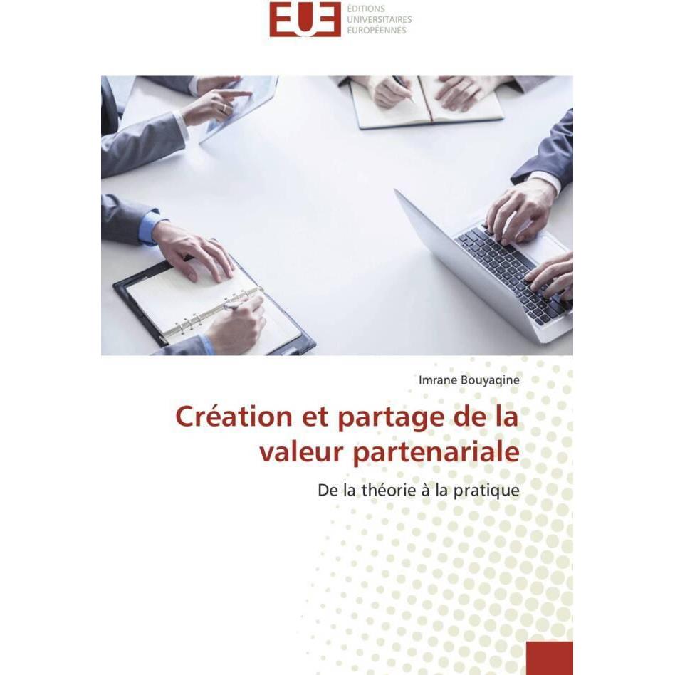 Création et partage de la valeur partenariale, Fachbücher von Imrane Bouyaqine