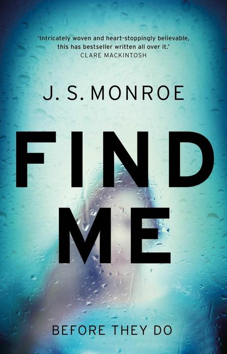 Produktbild Find Me (Englisch, J. S. Monroe, 2017)