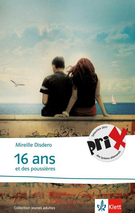 Produktbild 16 ans et des poussières (Deutsch, Französisch, Disdero, Mireille, 2018)