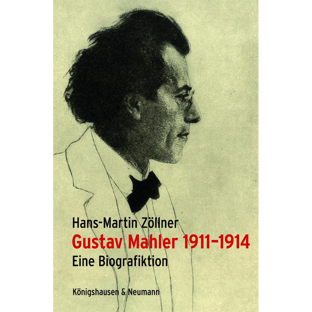 Gustav Mahler 1911-1914, Sachbücher von Hans-Martin Zöllner