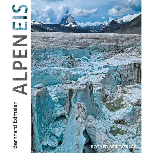 AlpenEis, Ratgeber von Bernhard Edmaier, Angelika Jung-Hüttl