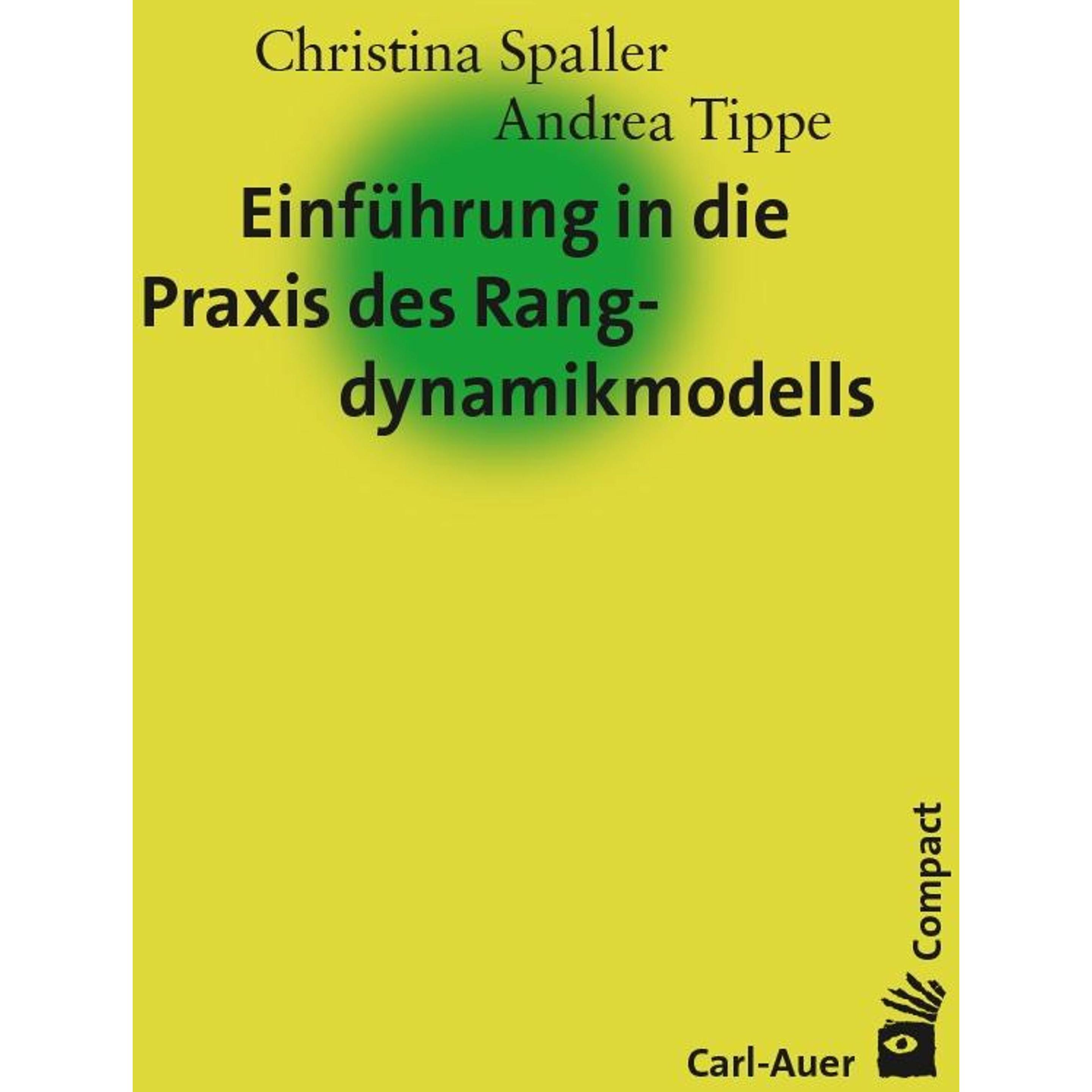 Einführung in die Rangdynamik, Fachbücher von Christina Spaller, Andrea Tippe