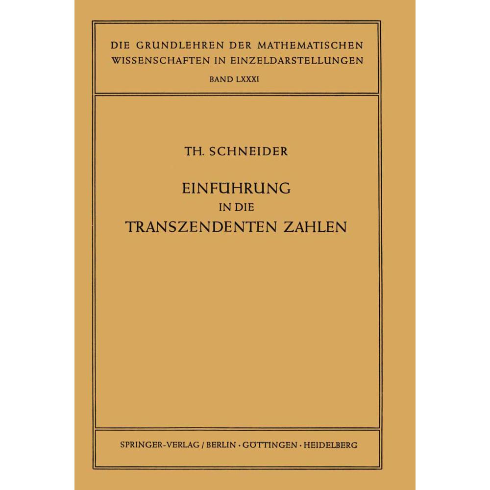 Einführung in die Transzendenten Zahlen, Fachbücher von Theodor Schneider