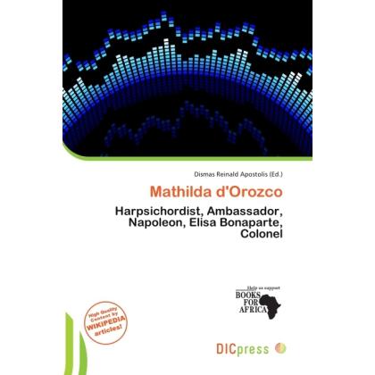 Mathilda d'Orozco, Fachbücher von Dismas Reinald Apostolis