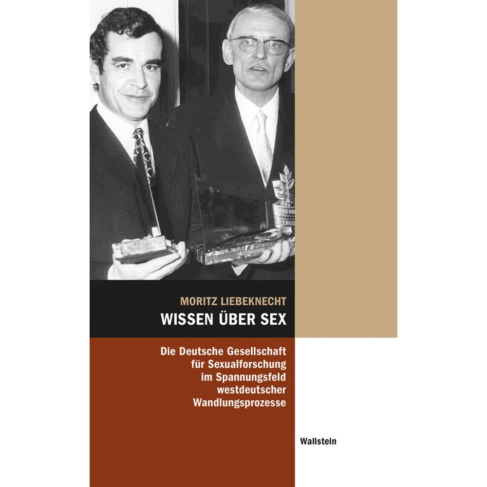Wissen über Sex, Fachbücher von Moritz Liebeknecht