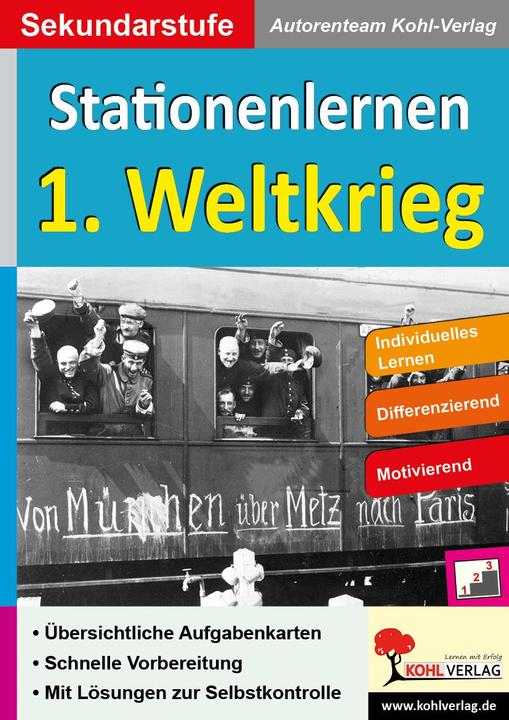 Produktbild Kohls Stationenlernen 1. Weltkrieg (Deutsch, Autorenteam Kohl-Verlag, 2015)