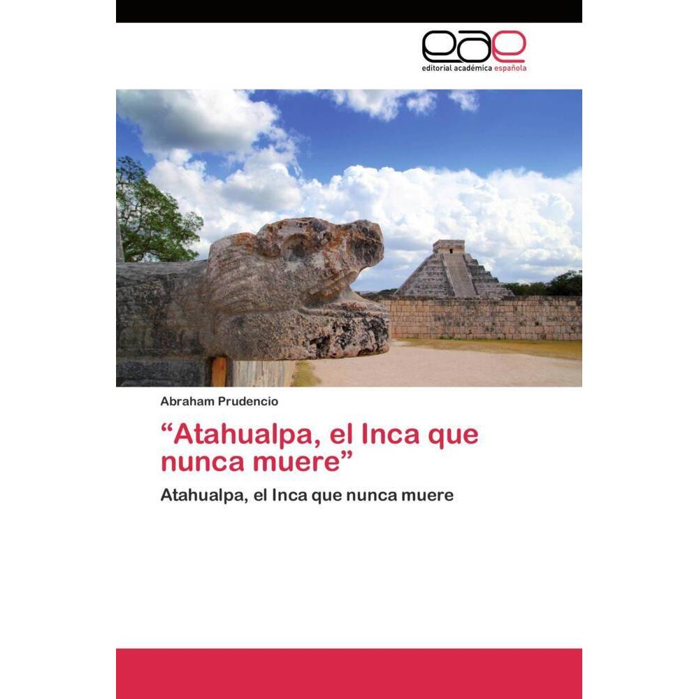 'Atahualpa, el Inca que nunca muere', Fachbücher