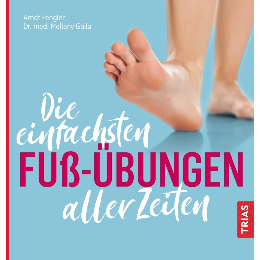 Thumbnail - Die einfachsten Fuss-Übungen aller Zeiten, Ratgeber von Arndt Fengler