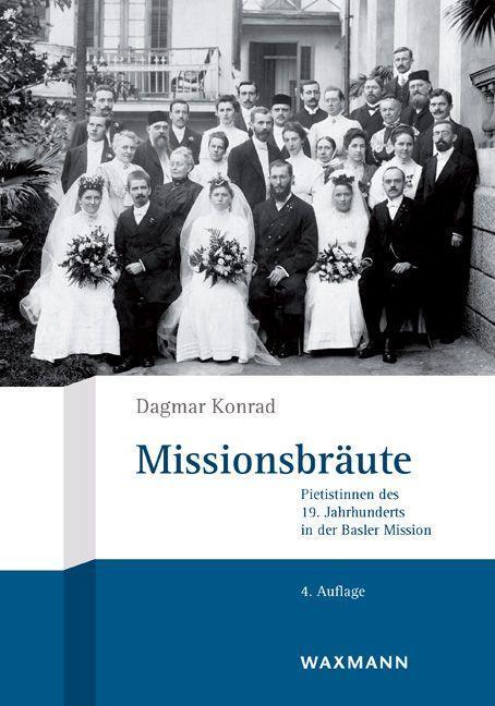 Produktbild Missionsbräute (Deutsch, Dagmar Konrad, 2013)