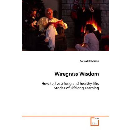 Wiregrass Wisdom, Ratgeber von Donald Roberson