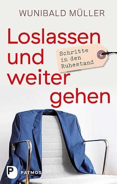 Produktbild Loslassen und weitergehen (Deutsch, Wunibald Müller, 2017)