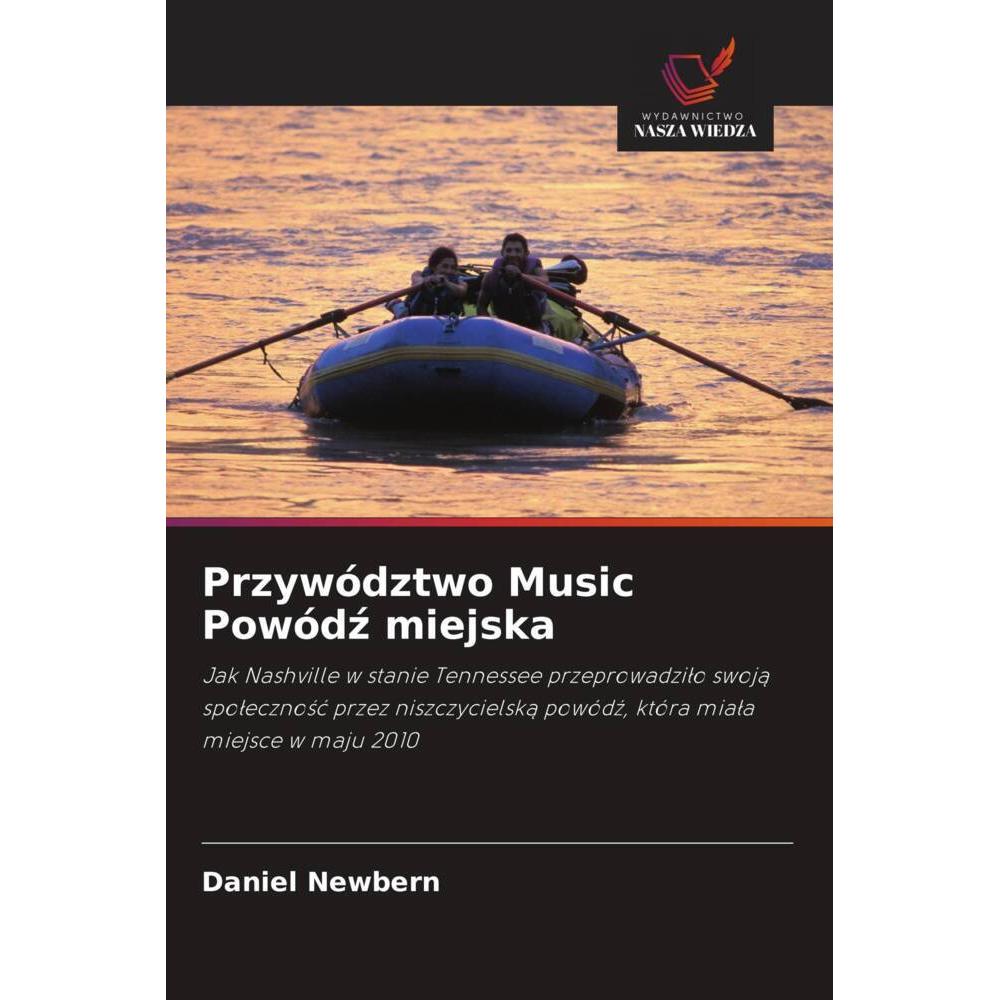 Przywództwo Music Powódz miejska, Fachbücher von Daniel Newbern