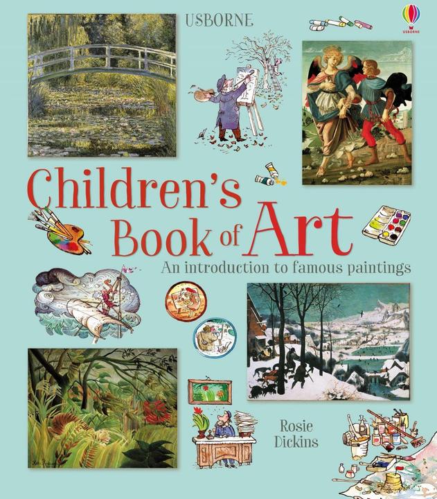 Children's Book of Art (Inglese, Rosie Dickins, Uwe Mayer, 2018)