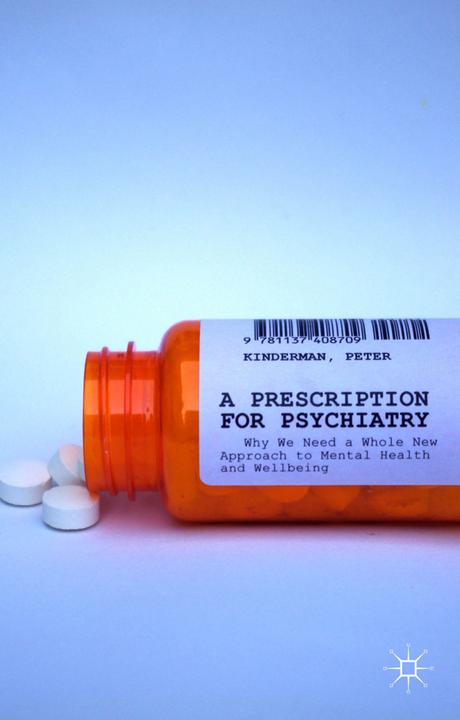 Produktbild A Prescription for Psychiatry (Englisch, Peter Kinderman, 2014)