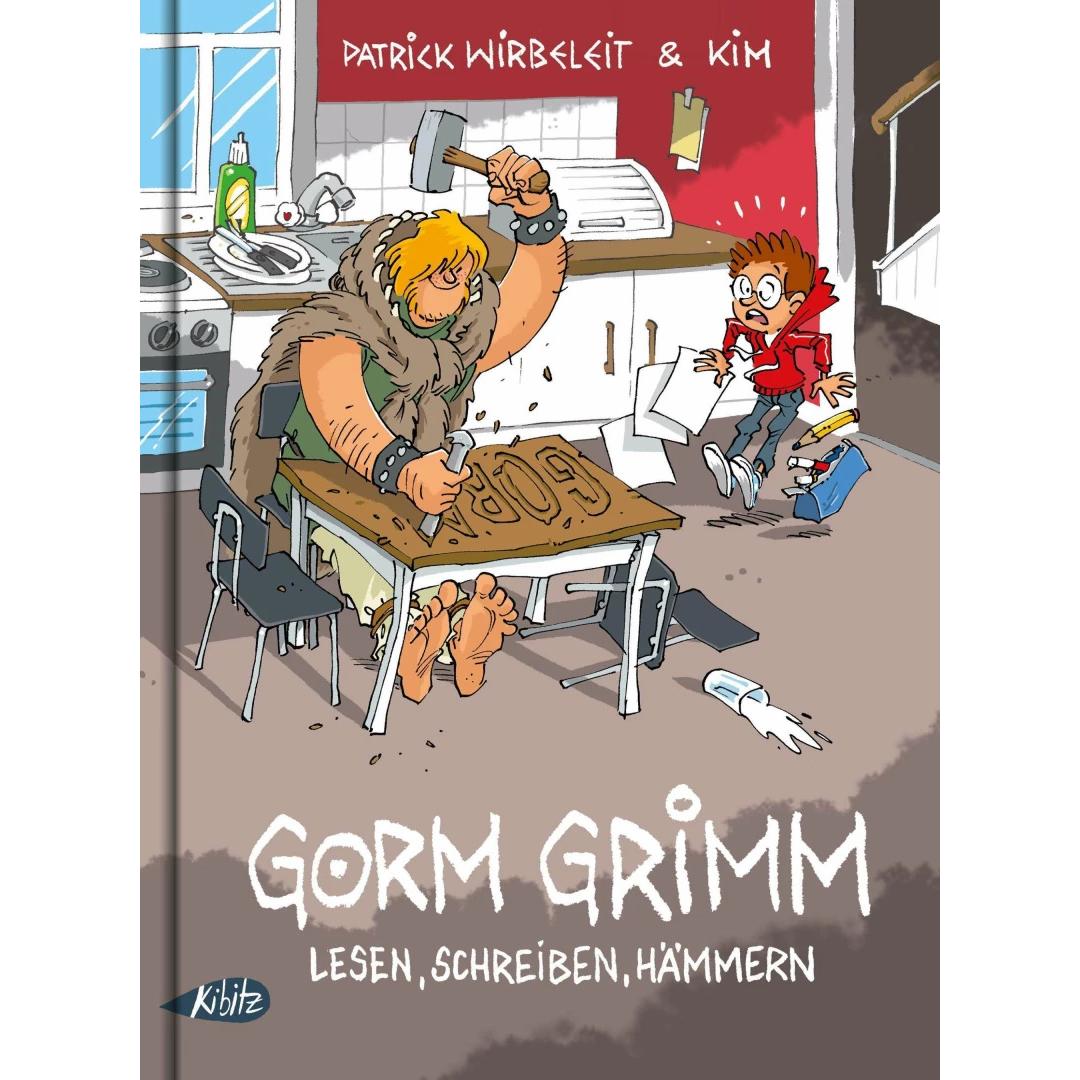 Gorm Grimm, Belletristik von Patrick Wirbeleit, Kim Schmidt