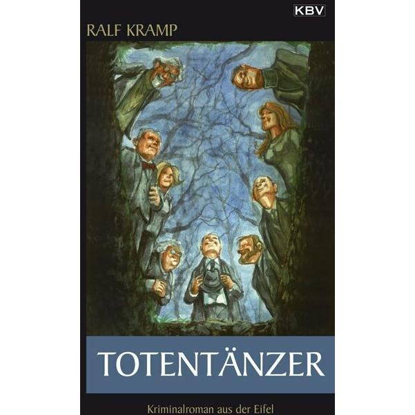 Totentänzer, Belletristik von Ralf Kramp