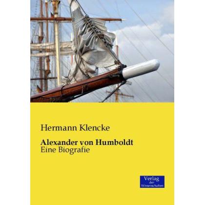Alexander von Humboldt, Sachbücher von Hermann Klencke