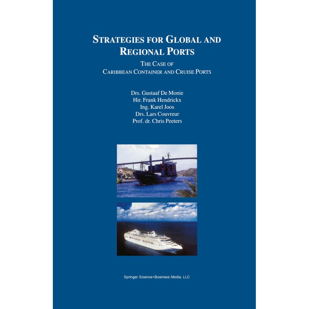 Strategies for Global and Regional Ports, Fachbücher von Laurent Couvreur, Frank Hendrickx, Karel Joos, Gustaaf De Monie...