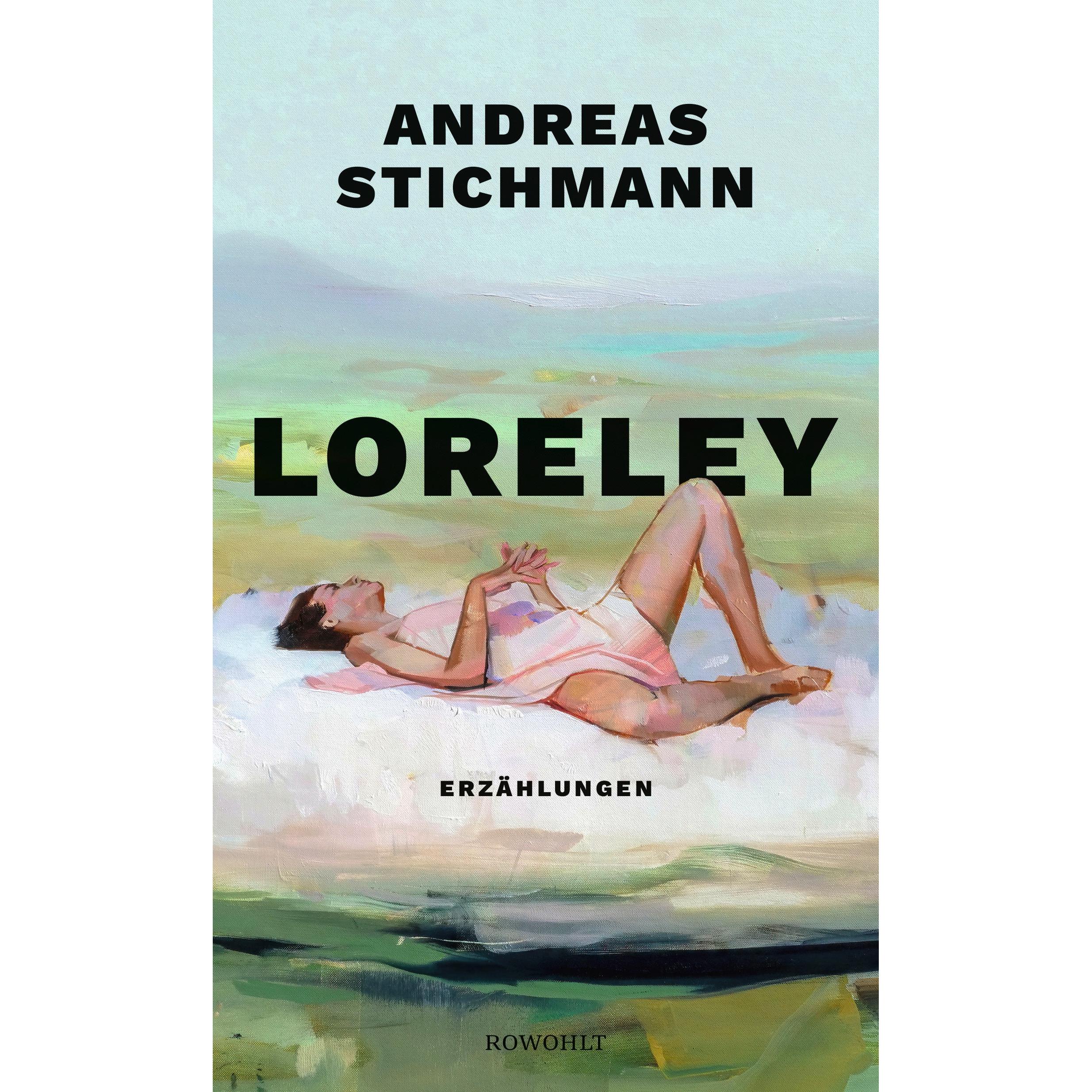 Loreley, Belletristik von Andreas Stichmann