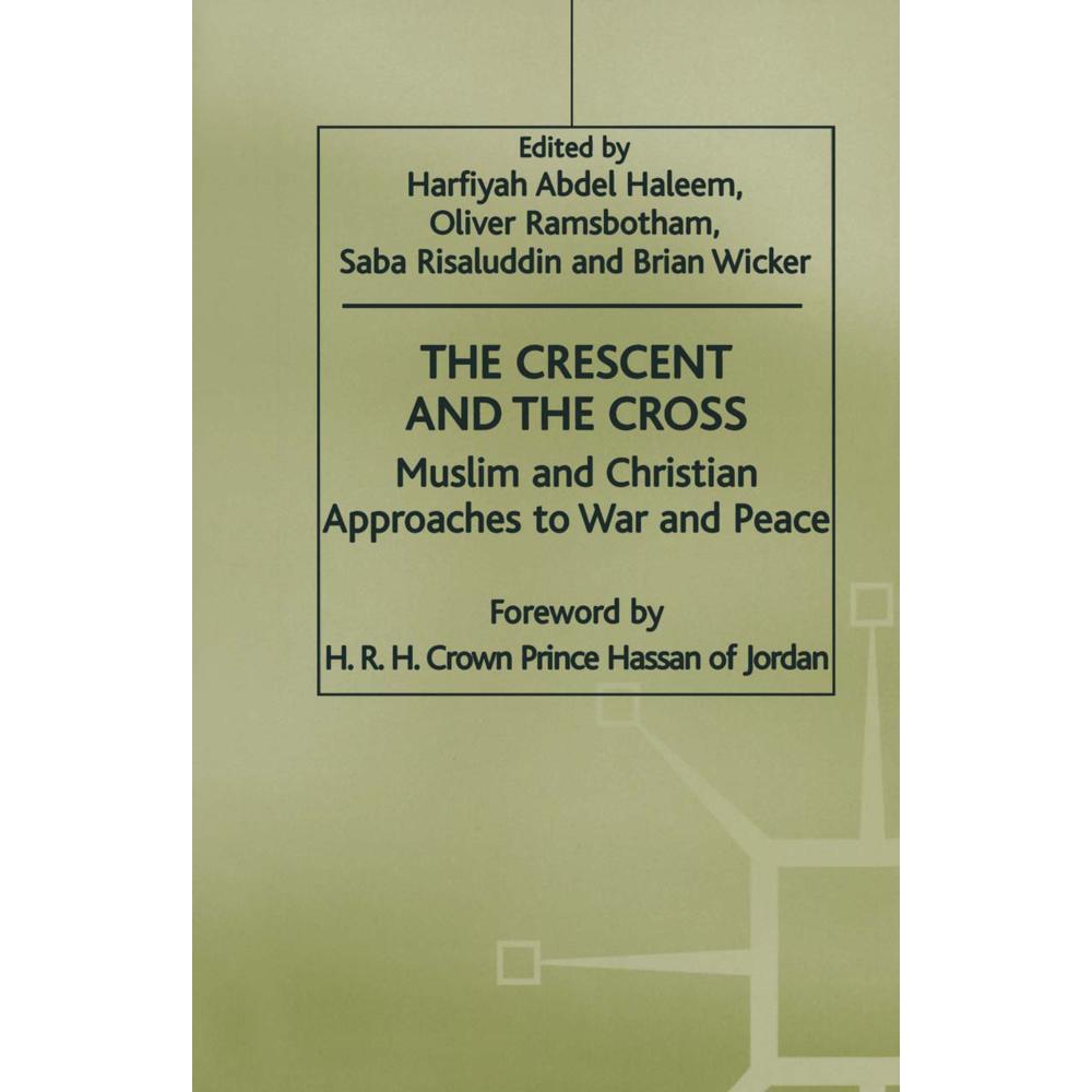 The Crescent and the Cross, Fachbücher von Brian Wicker, Oliver Ramsbotham, Saba Risaluddin, Abdel Haleem Harifyah