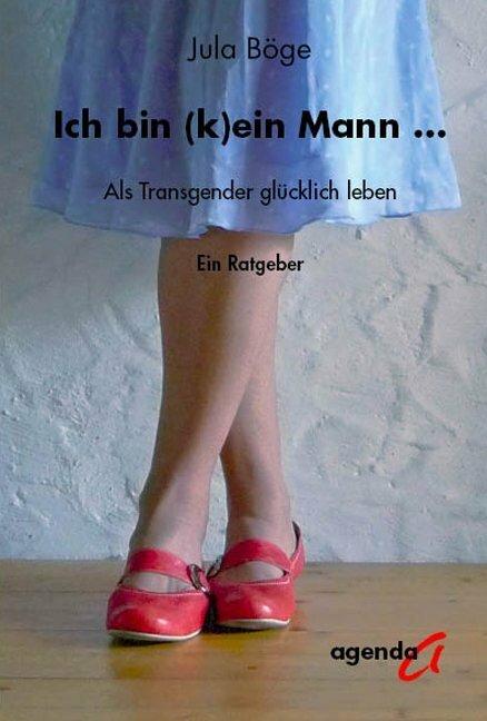 Produktbild Ich bin (k)ein Mann (Deutsch, Jula Böge, 2009)