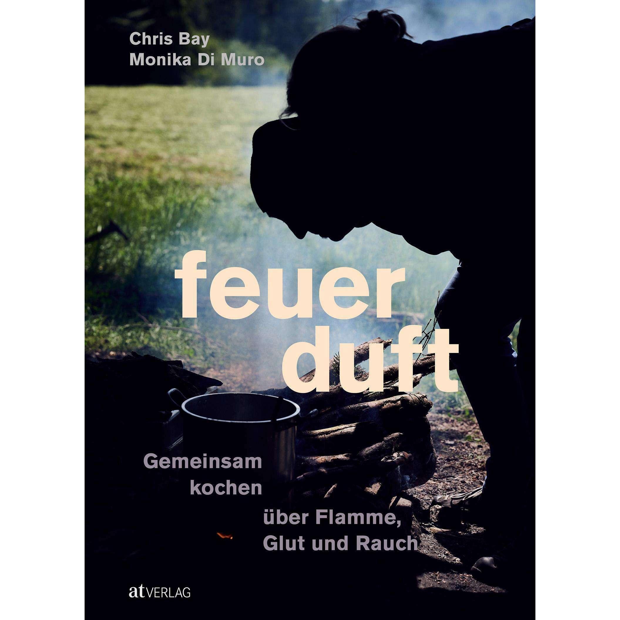 Feuerduft, Ratgeber von Monika Di Muro, Chris Bay, Lukas Lienhard