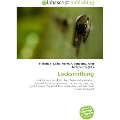 Locksmithing, Fachbücher von Frederic P. Miller, Agnes F. Vandome, John McBrewster