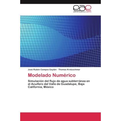 Modelado Numérico, Fachbücher von Thomas Kretzschmar, José Rubén Campos Gaytán