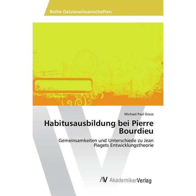 Habitusausbildung bei Pierre Bourdieu, Fachbücher