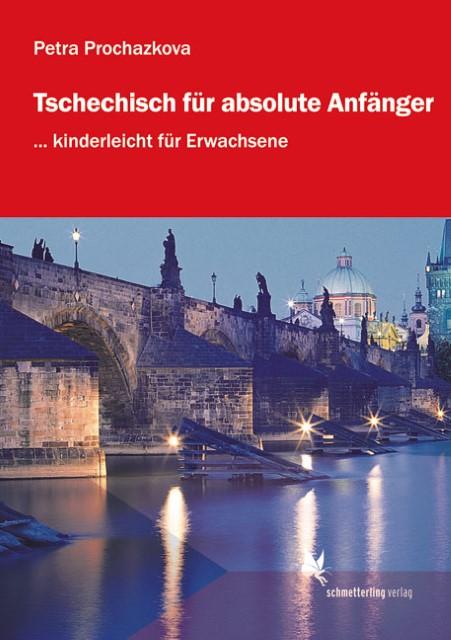 Produktbild Tschechisch für absolute Anfänger (Lehrbuch) (Deutsch, 2017)