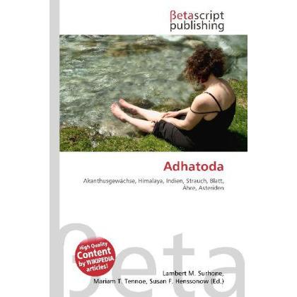 Thumbnail - Adhatoda, Fachbücher von Lambert M. Surhone, Mariam T. Tennoe, Susan F. Henssonow