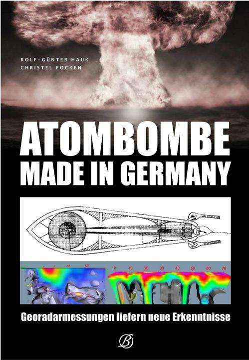 Produktbild Atombombe - Made in Germany (Deutsch, Christel Focken, Rolf-Günter Hauk, 2017)