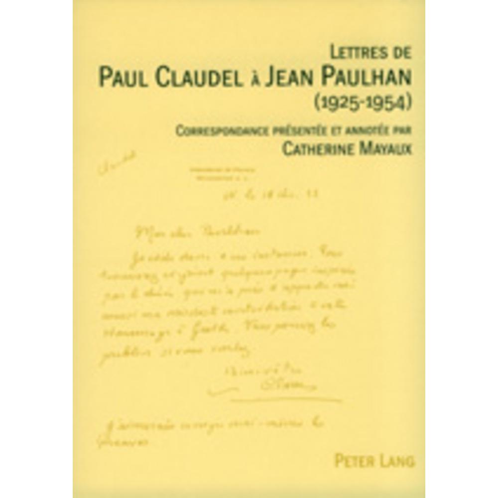 Lettres de Paul Claudel à Jean Paulhan (1925-1954), Fachbücher von Catherine Mayaux