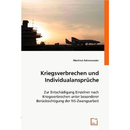 Kriegsverbrechen und Individualansprüche, Fachbücher