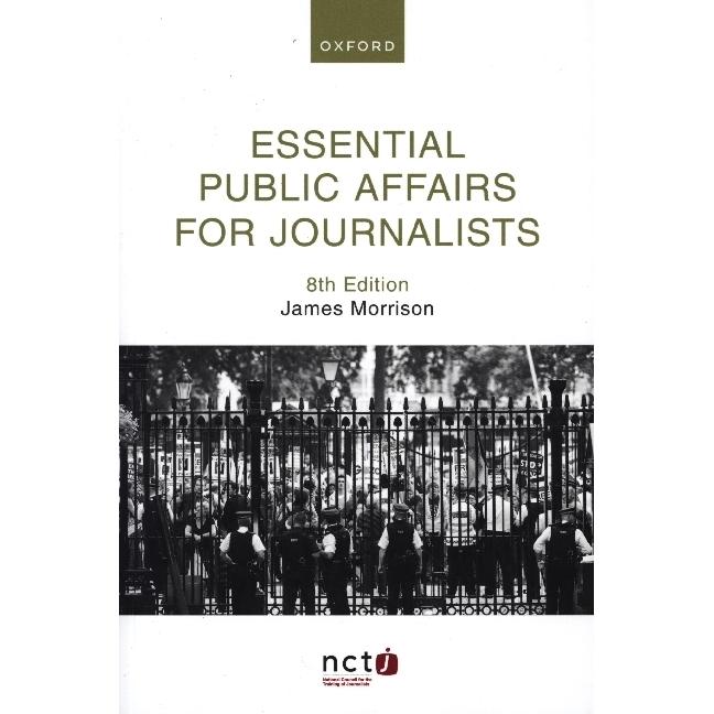 Thumbnail - Essential Public Affairs for Journalists, Sachbücher von James Morrison
