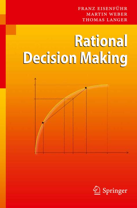 Produktbild Rational Decision Making (Englisch, Franz Eisenführ, Martin Weber, Thomas Langer, 2010)