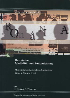 Produktbild Rumänien - Medialität und Inszenierung (Deutsch, 2013)