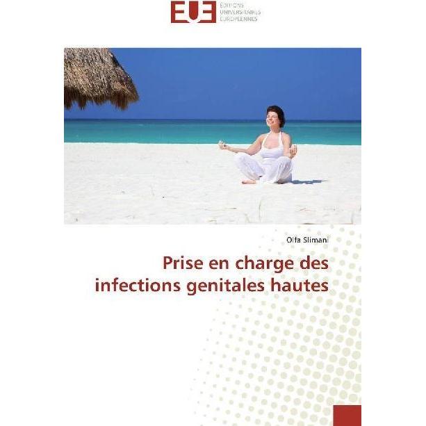 Prise en charge des infections genitales hautes, Fachbücher von Olfa Slimani