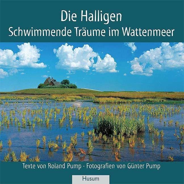 Produktbild Die Halligen (Deutsch, Günter Pump, Roland Pump, 2019)