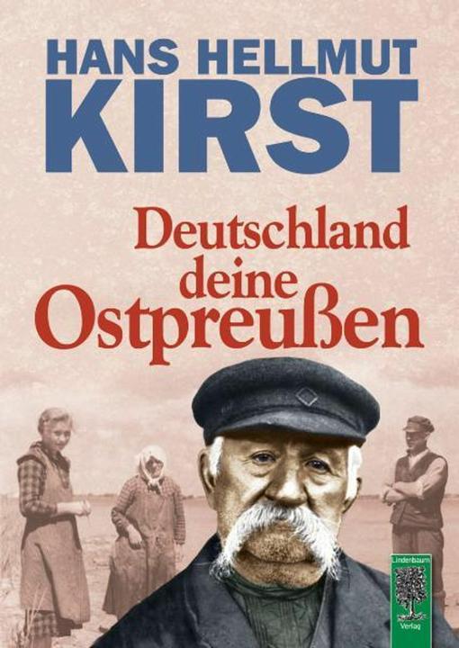 Produktbild Deutschland deine Ostpreussen (Deutsch, Hans Hellmut Kirst, 2009)