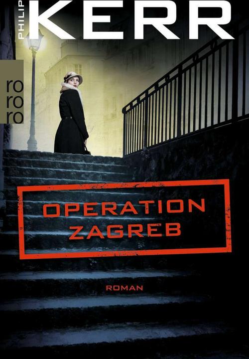 Produktbild Operation Zagreb (Deutsch, Philip Kerr, 2018)